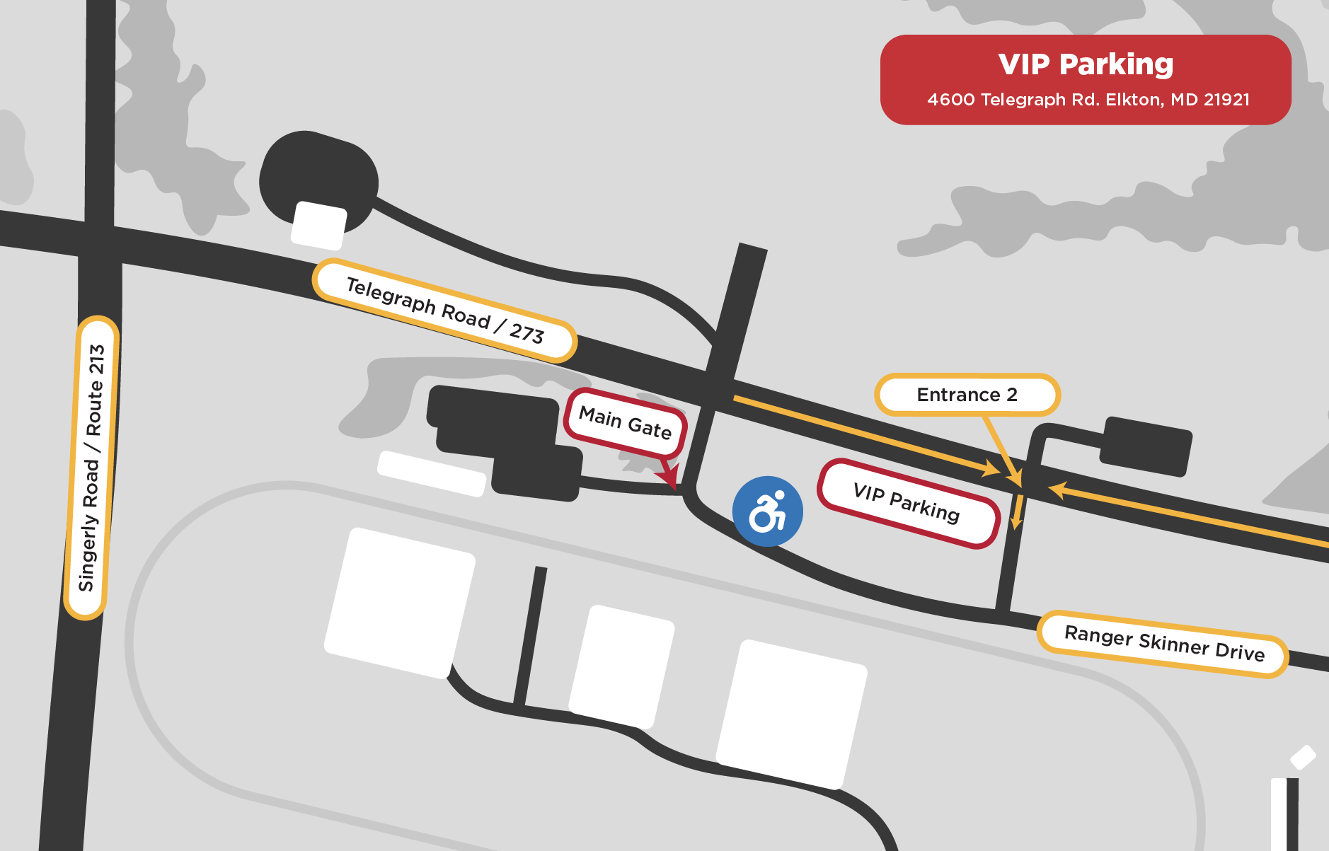 Simplified road map highlighting VIP Parking for the event at 4600 Telegraph Rd, Elkton, MD 21921. Shows Telegraph Road / Route 273 and Singerly Road / Route 213, with arrows marking “Entrance 2” leading into VIP Parking via Ranger Skinner Drive. The Main Gate and ADA-accessible parking location are marked near the venue entrance.